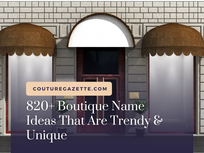 Boutique Name Ideas That Are Trendy