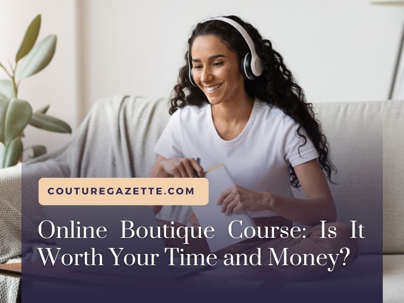 Online Boutique Course