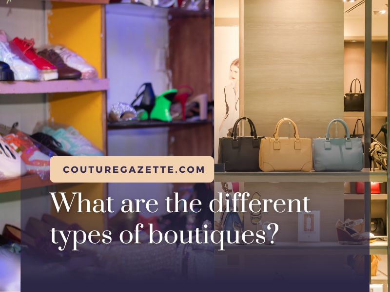 different types of boutiques