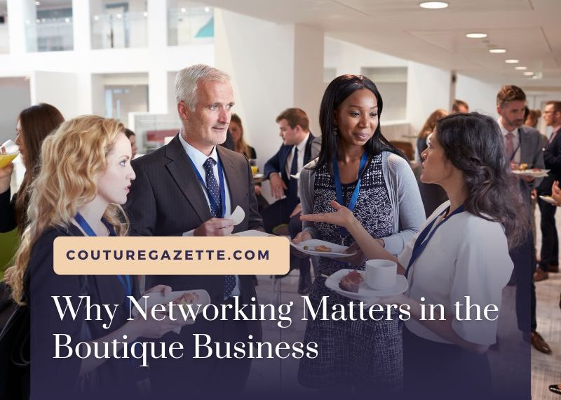 Networking in the Boutique Business